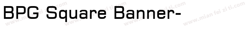 BPG Square Banner字体转换